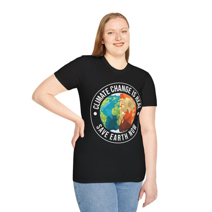 Climate Change Is Real Environmentalist Earth Advocate Save the Earth T-Shirt Men Women