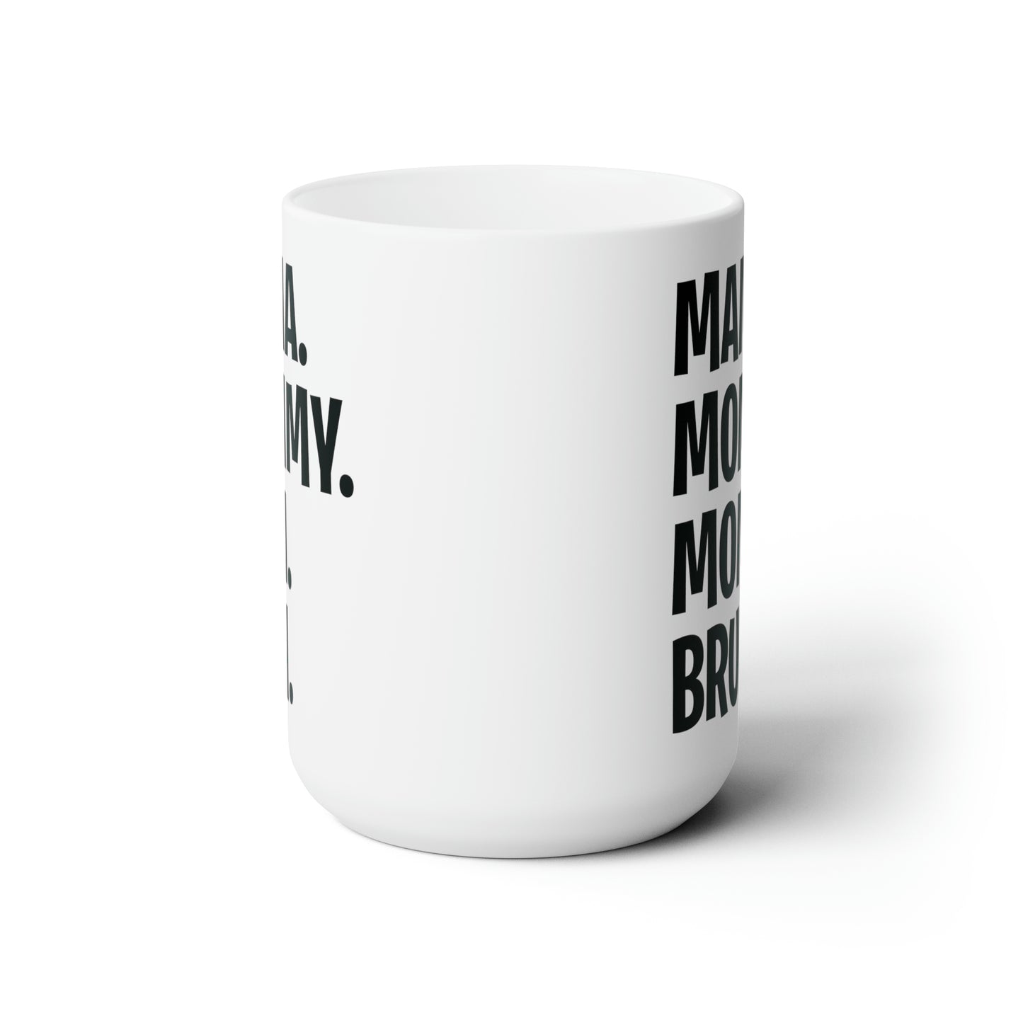 Mama Mommy Mom Bruh Colorful Letter Momlife Coffee Mug Women