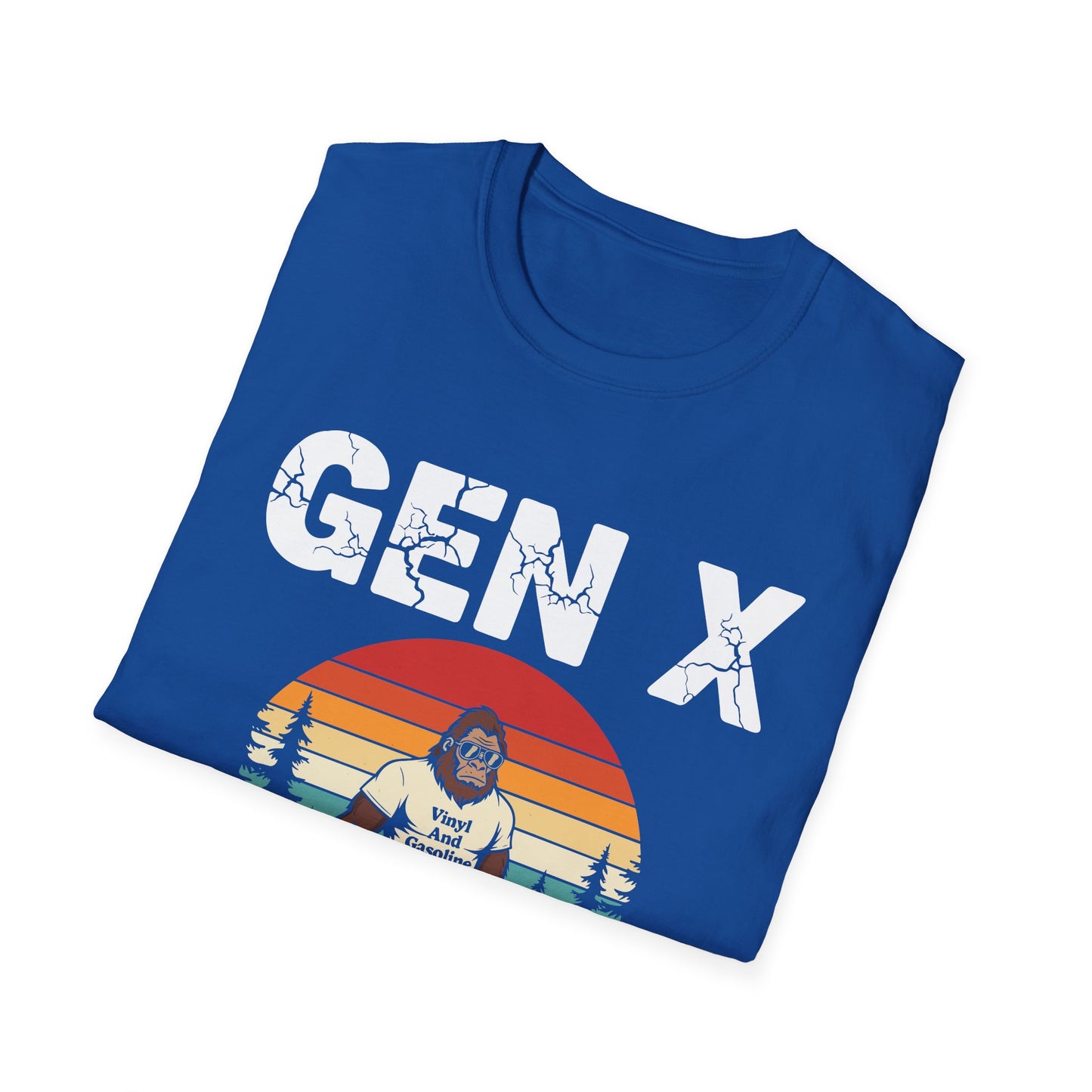X Generation Before All You Sissie were Born Vintage Gen X T-Shirt