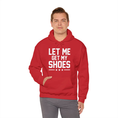 Let Me Get My Shoe Trump 2024 Re Elect President Trump Hoodie For Men Women Hoodie