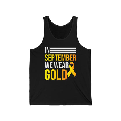 In September We Wear Gold Childhood Cancer Awareness Top for Men Women Tank top