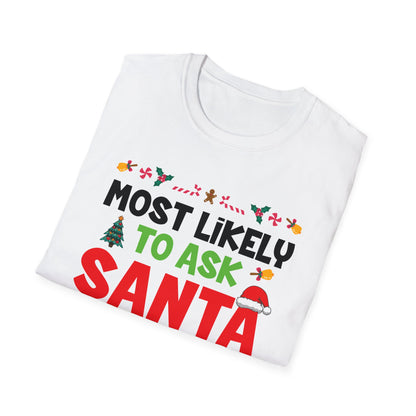 Most Likely To Ask Santa To Define Good Family Funny Christmas T-Shirt For Men Women T-Shirt