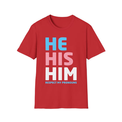 His He Him Respect My Pronouns Transgender LGBTQ Pride Tshirt