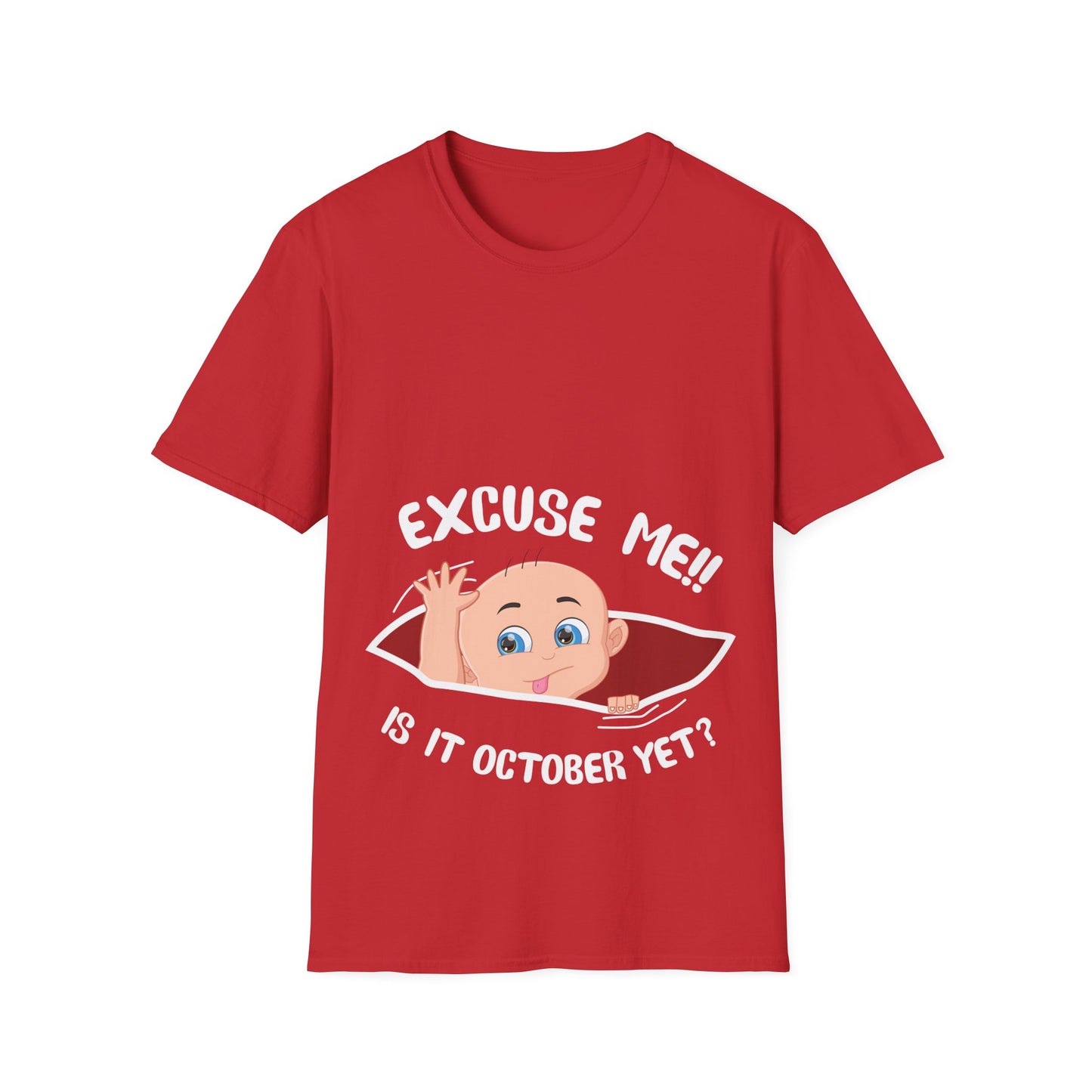 Personalized Month Womens Excuse Me Is It October Yet Cute Baby Girl Funny Pregnancy T-Shirt