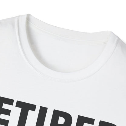 Retired 2026 I Worked My Whole Life for This Shirt Retirement T-Shirt Men Women