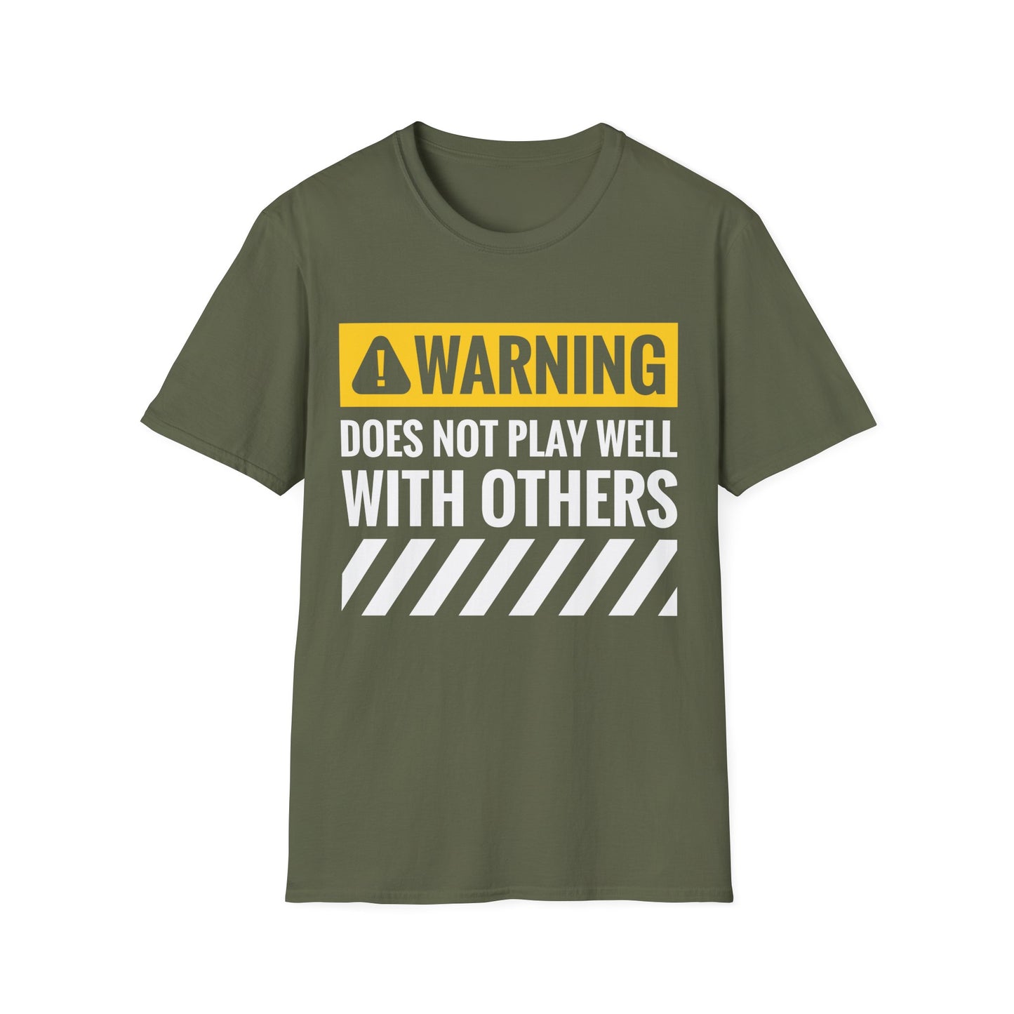 Funny Warning Does Not Play Well with Others Caution Sign T-Shirt for Men Women