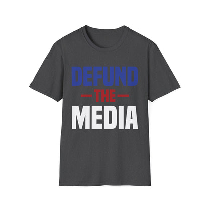 Presidential Election 86453112 Defund The Media T-Shirt