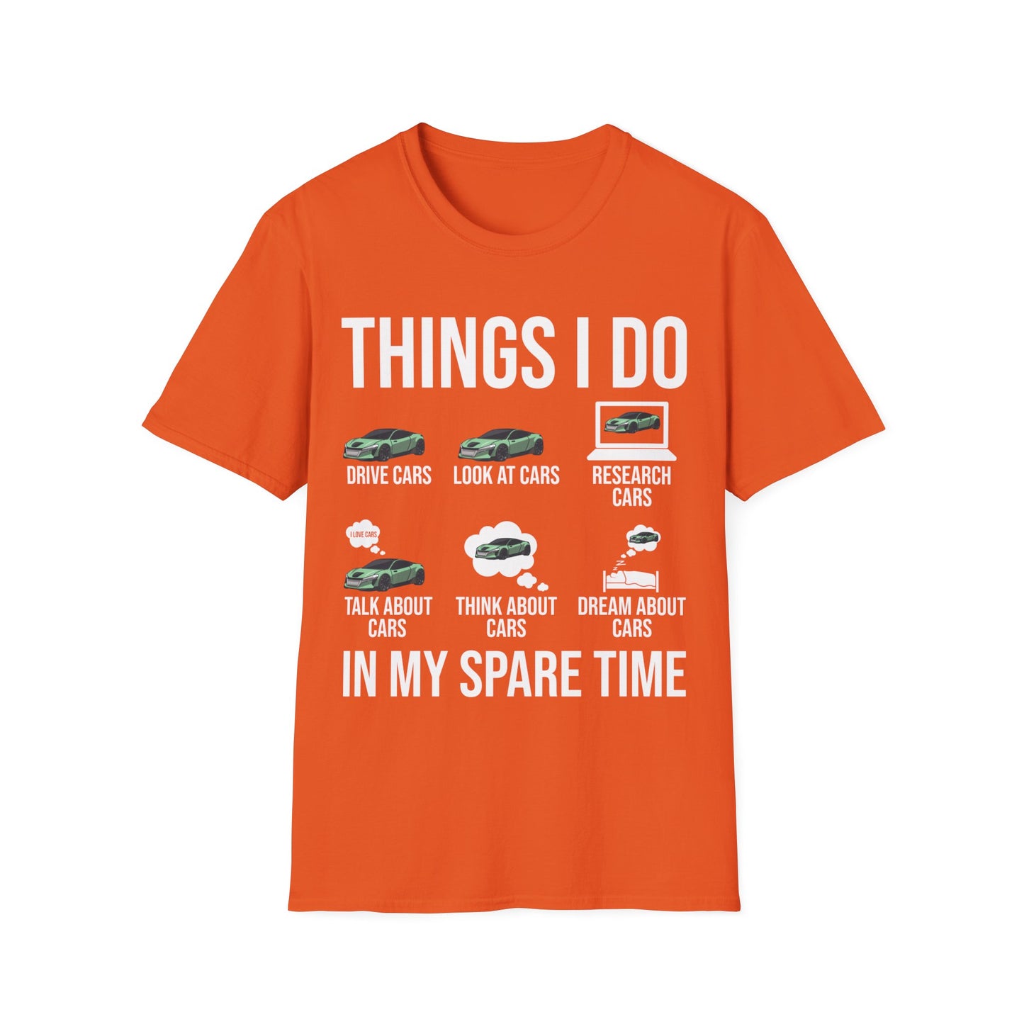 Things I Do In My Spare Time Funny Car Enthusiast Car Lover T-Shirt Men Women