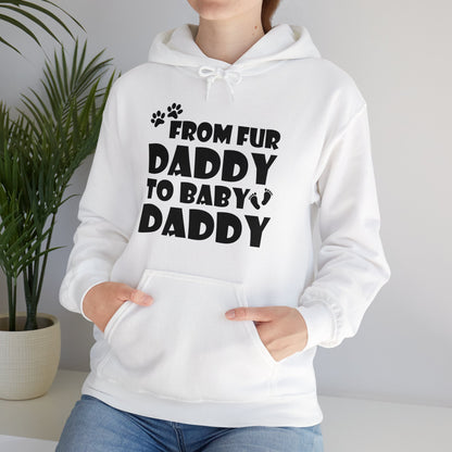 From Fur Daddy To Baby Daddy - Dog Dad Fathers Pregnancy Hoodie