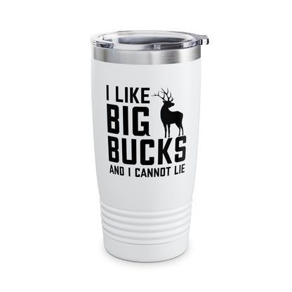 I Like Big Bucks and I Cannot Lie Deer Hunting Hunter Tumbler For Men Women