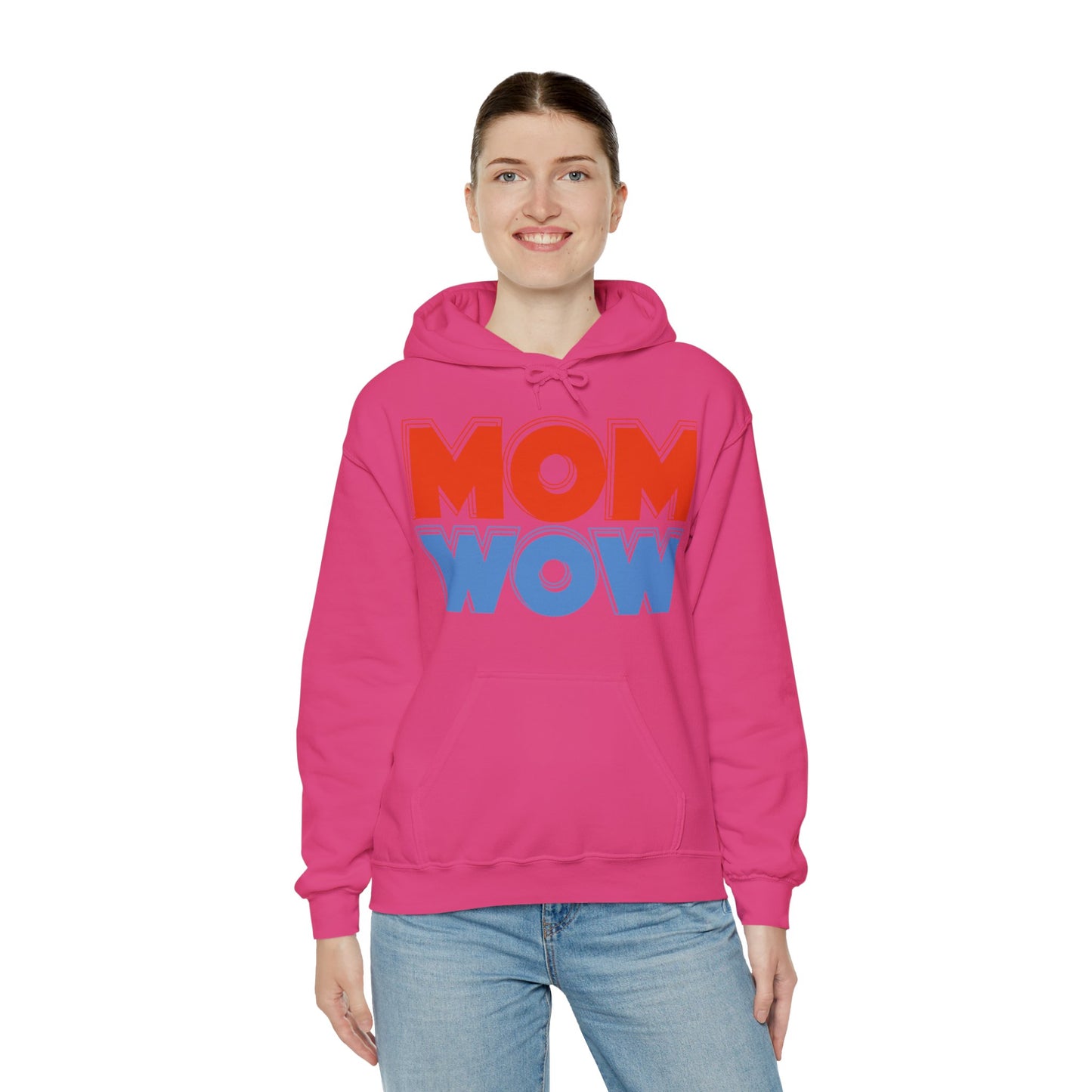 Mom Wow Mothers Day Mom Gift Hoodie