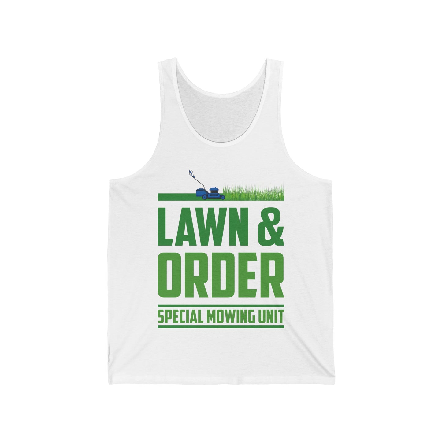 Funny Lawn & Order Special Mowing Unit Dad Joke Gardening Tank Tops