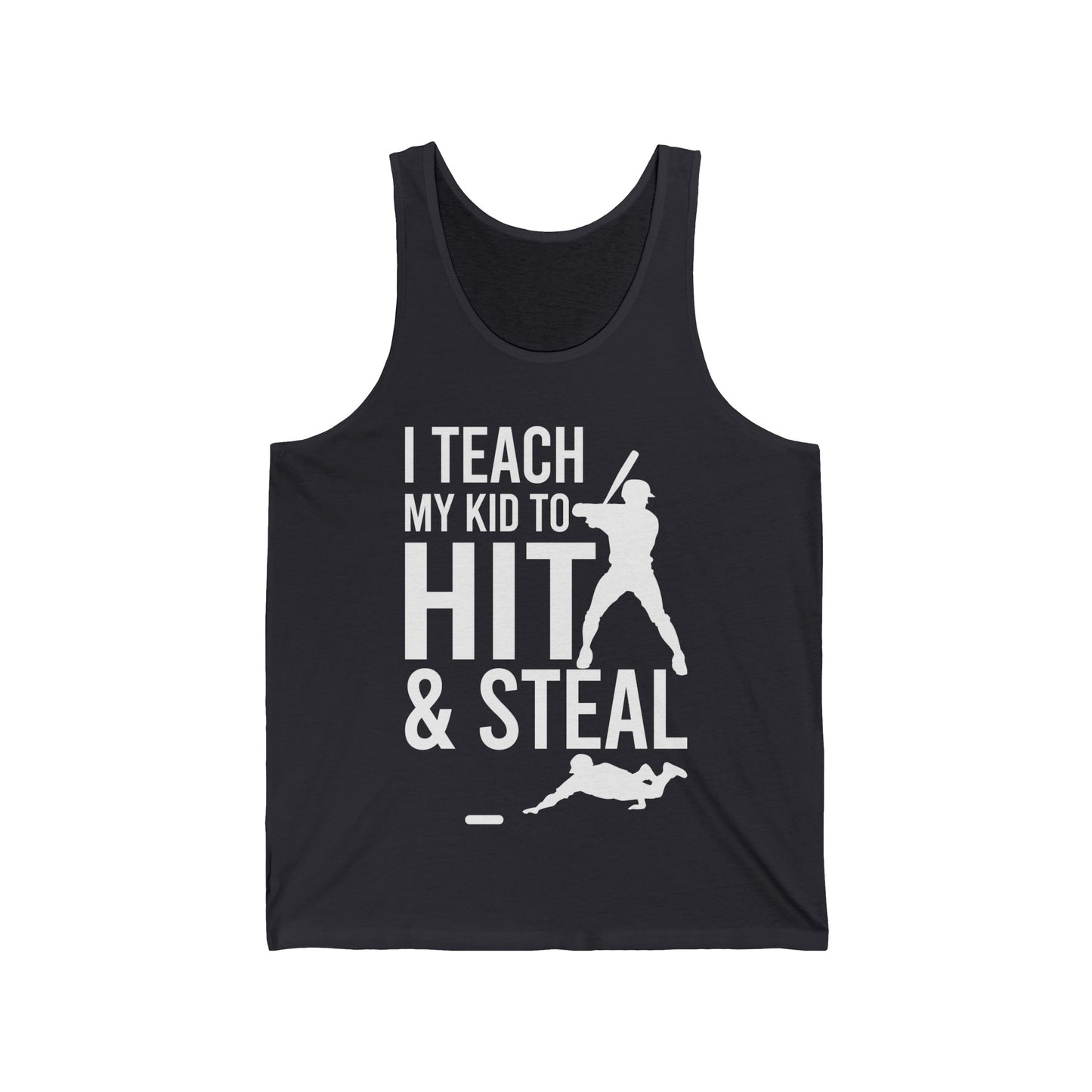 Funny I Teach My Kid To Hit and Steal Bat Helmet Baseball Sports Tank Top Men Women