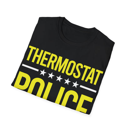 Mens Thermostat Police For A Police Fathers Day Dad Papa T-Shirt