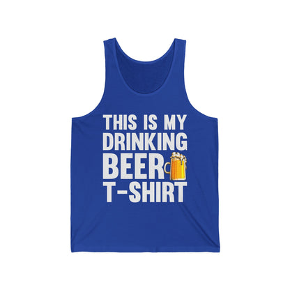 Funny This is My Drinking Beer Tank Tops, Humor Weekend Brew Tank Tops For Men Women