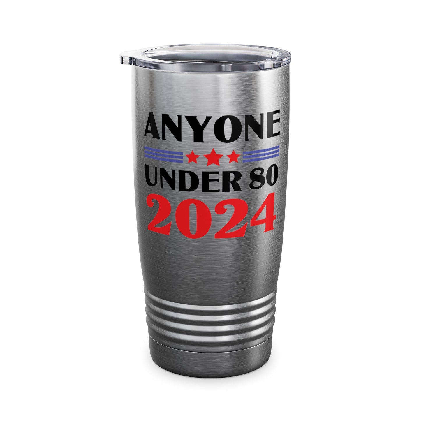 Funny Anyone Under 80 Presidental Election 2024 Tumbler For Men Women Tumbler