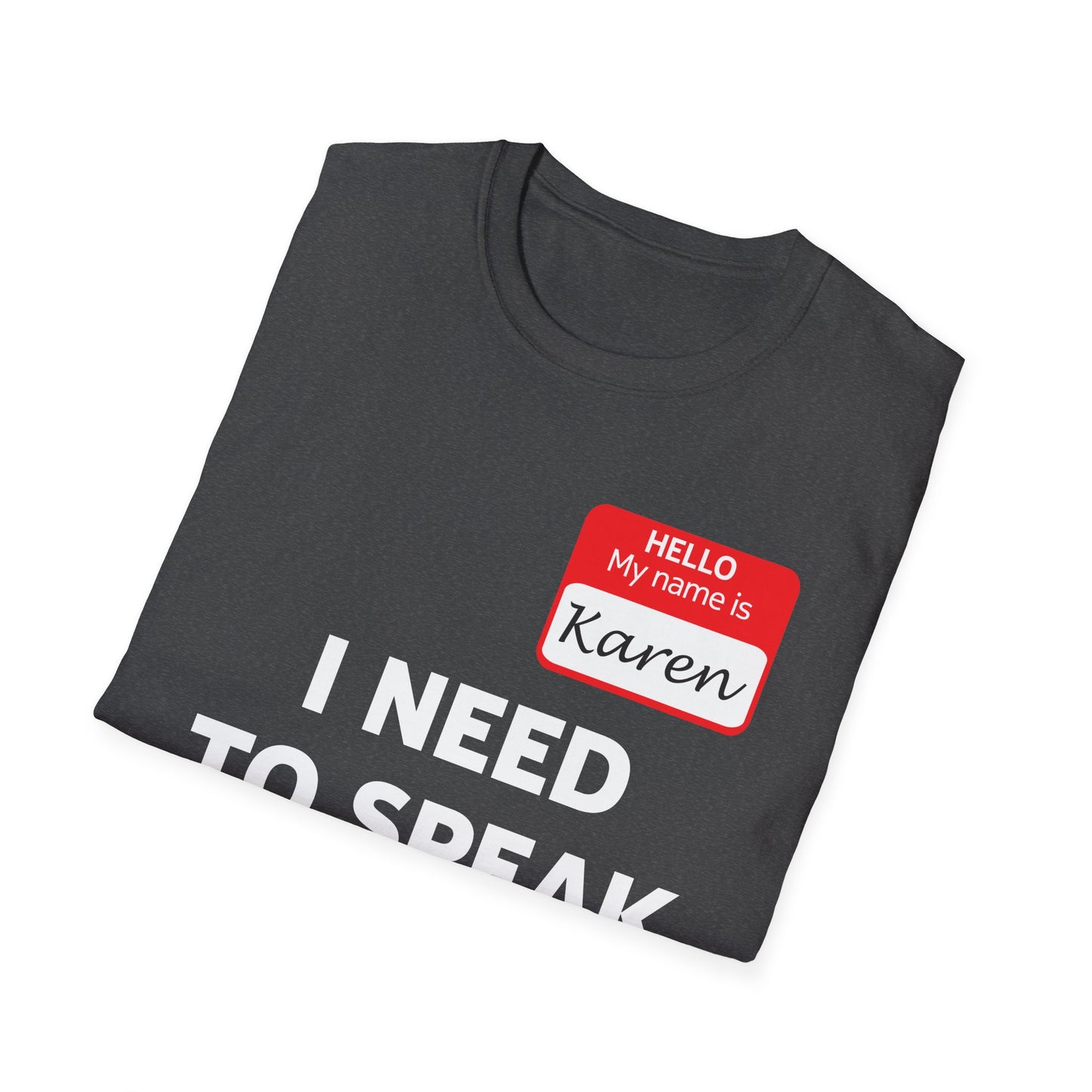 Funny Karen Halloween Costume Speak to The Manager Saying T-Shirt