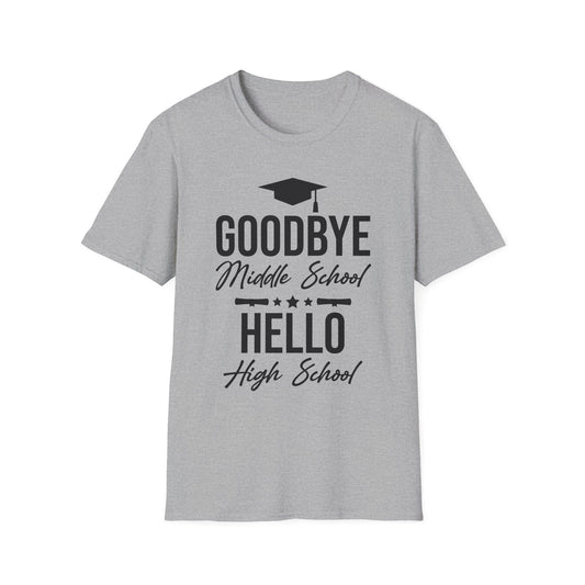 Goodbye Middle School Hello High School Funny Graduation T-Shirt