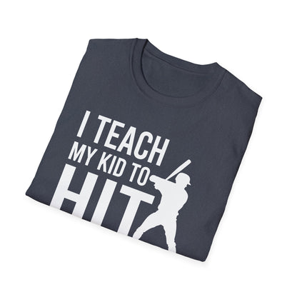 Funny I Teach My Kid to Hit and Steal Bat Helmet Baseball Sports T-Shirt Men