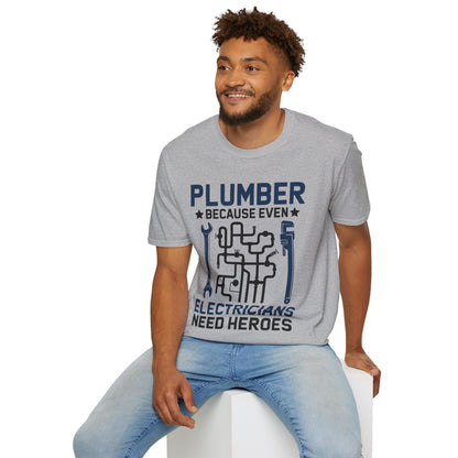 Plumber Because Even Electricians Need Heroes Funny Plumbers T-Shirt For Men Women T-Shirt