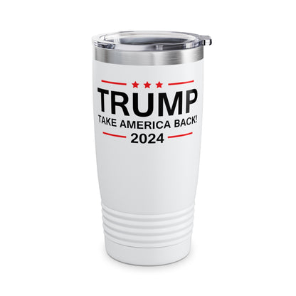 Funny Trump 2024 Take America Back Election The Return Tumbler For Men Women Tumbler