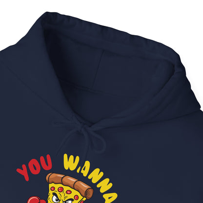 Funny You Wanna Pizza Me Foods Lovers Hoodie For Men Women Hoodie