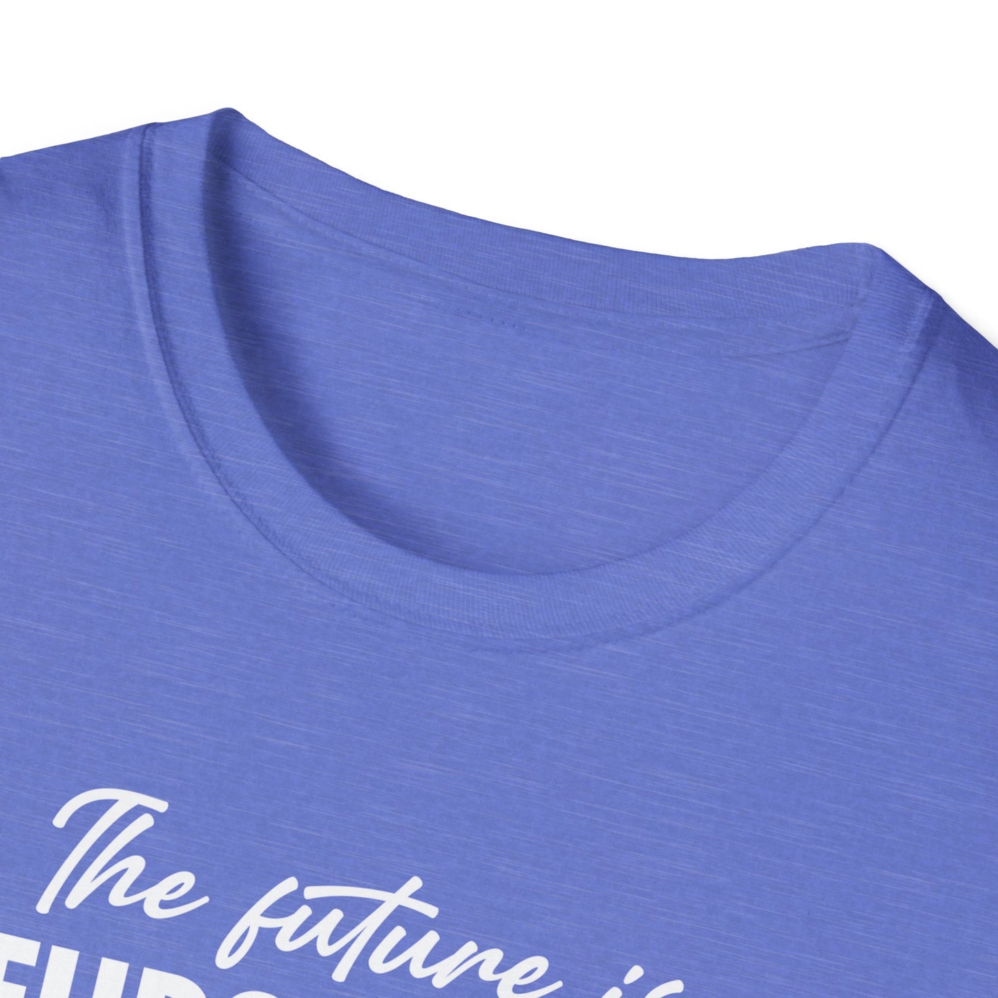 The Future is Inclusive Neurodiverse Anti-RacistLGBT Gay Rights Pride T-Shirt
