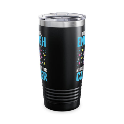 Funny I Don't Have Enough Middle Fingers For Cancer Unicorn Tumbler For Men Women Tumbler