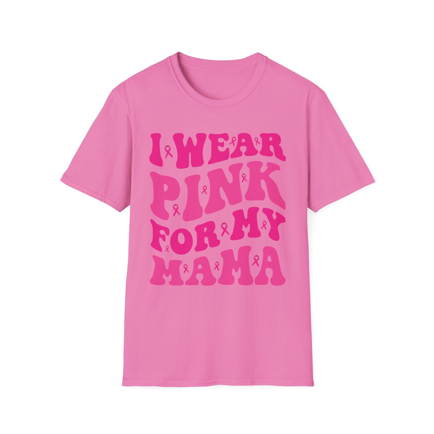 I Wear Pink For My Mama Ribbon Breast Cancer Support Squads T-Shirt For Men Women