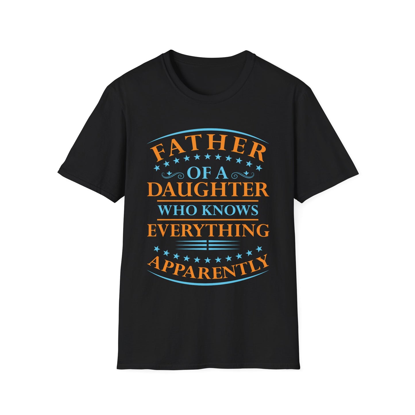 Funny Father Daughter Knows Everything Dad Fathers Day Vintage T-Shirt For Men Women T-Shirt