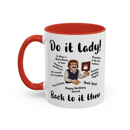 Do it lady! Chit, Trending Funny Saying Coffee Mug for Men Women