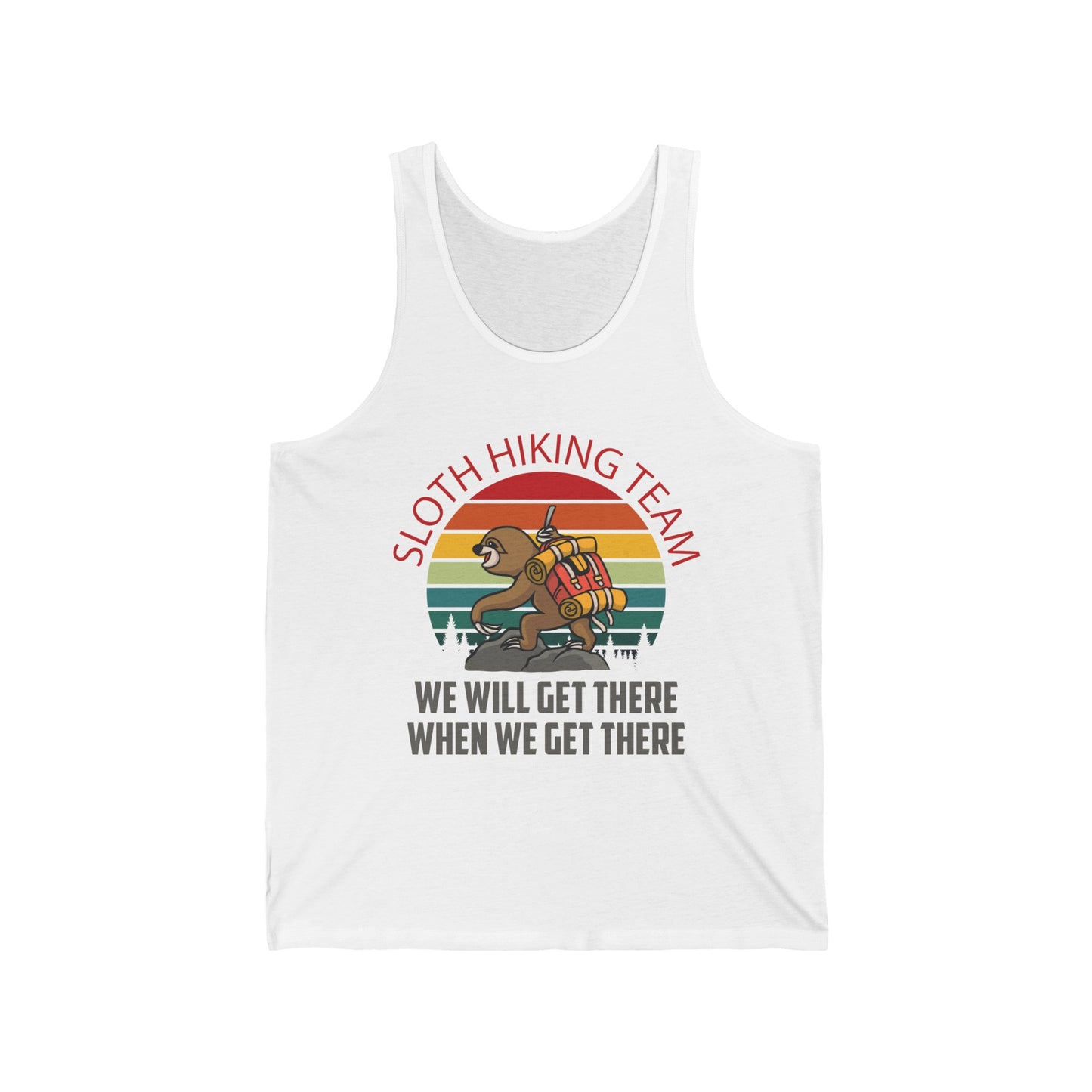 Retro Sloth Hiking Team We'll Get There When We Get There Hikers Hiking Tank Top