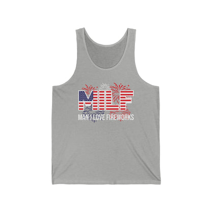 Funny MILF Man I Love Fireworks American Patriotic July 4th Tank Top For Men Women Tank Top