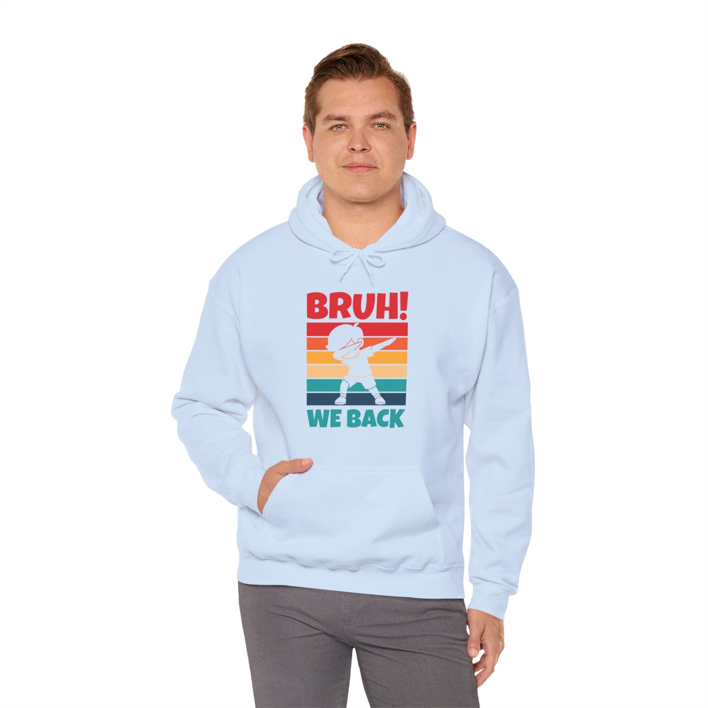 Funny Bruh We Back Teachers Kids Funny Back To School Hoodie