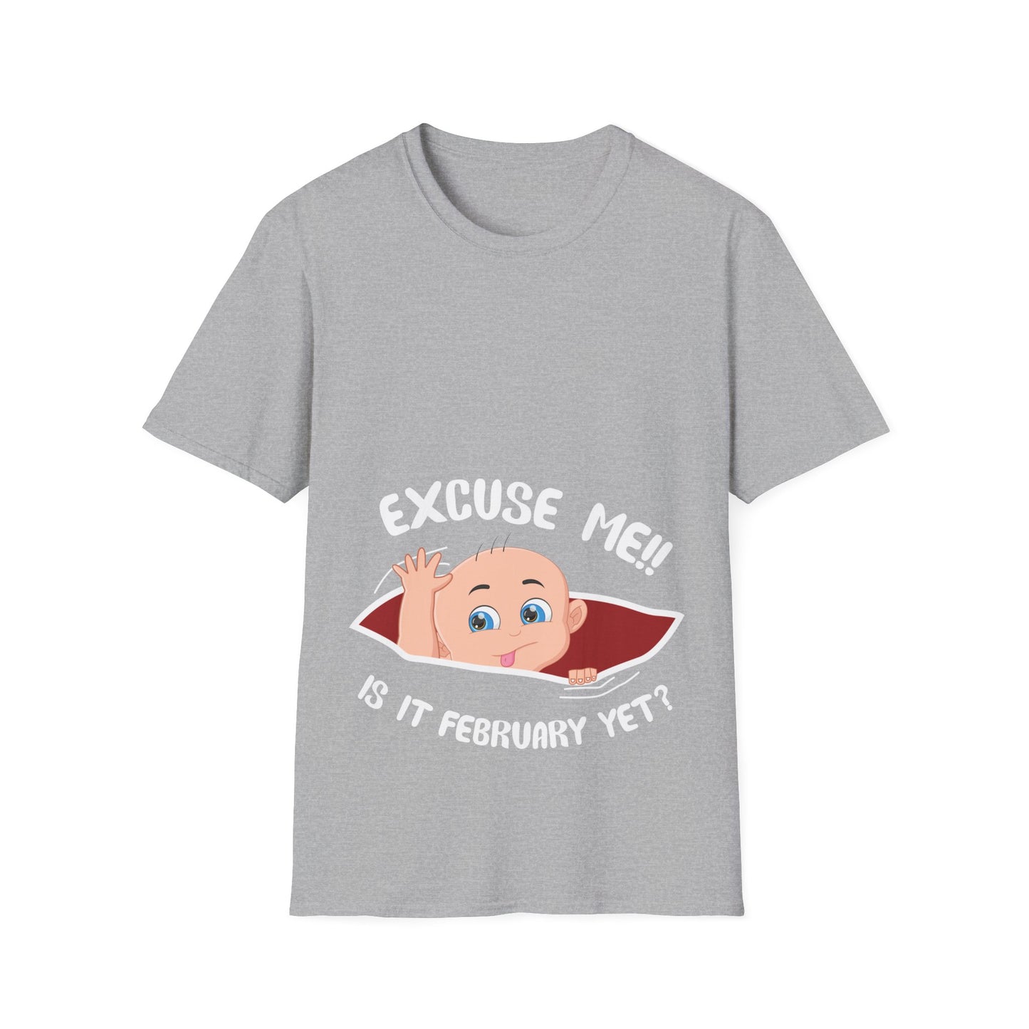 Personalized Month Womens Excuse Me is It February Yet Cute Baby Girl Funny T-shirt