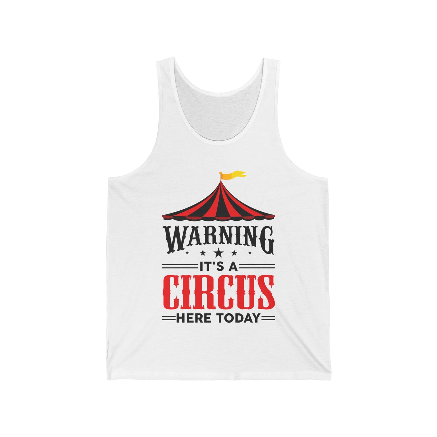 Its A Circus Here Today Circus Birthday Party Gift Costume  Tank top