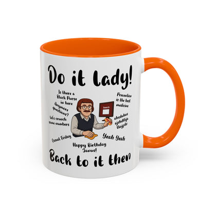 Do it lady! Chit, Trending Funny Saying Coffee Mug for Men Women