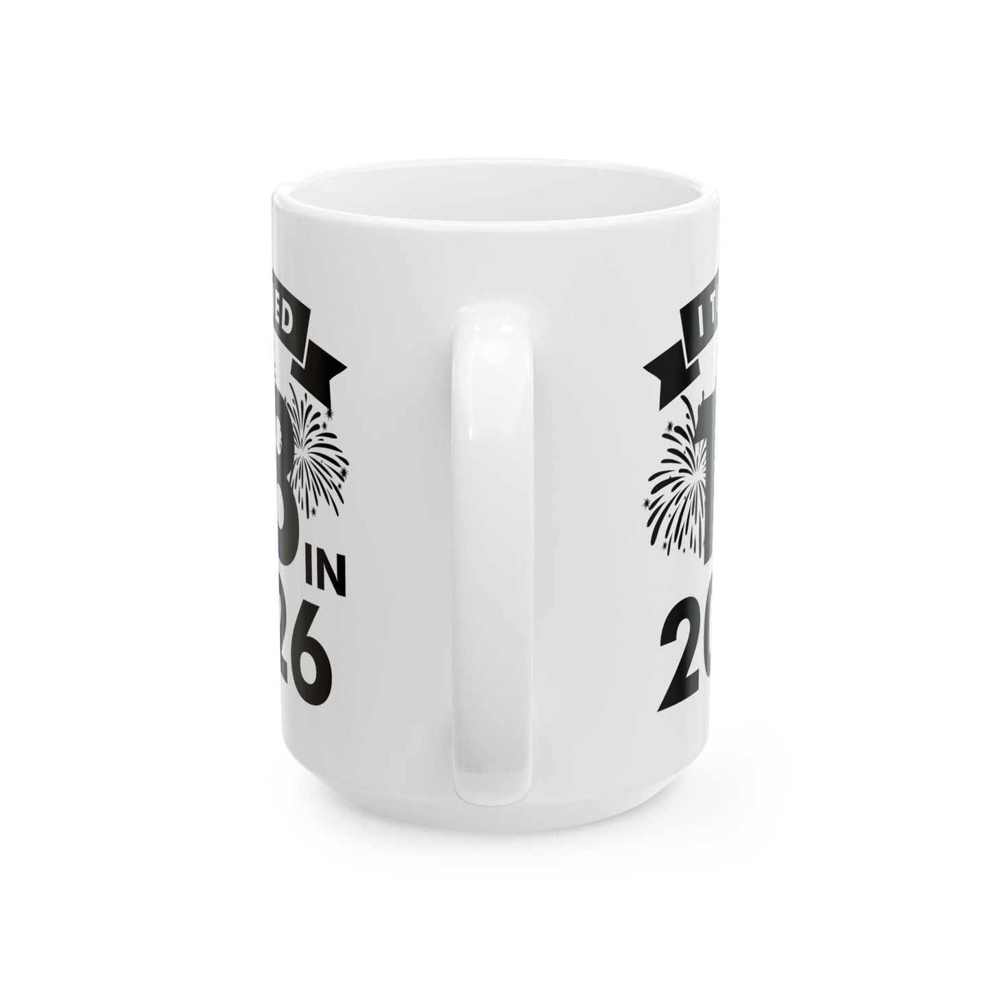Funny I Turned 18 In 2026 18th Birthday Party Gift Coffee Mug For Men Women