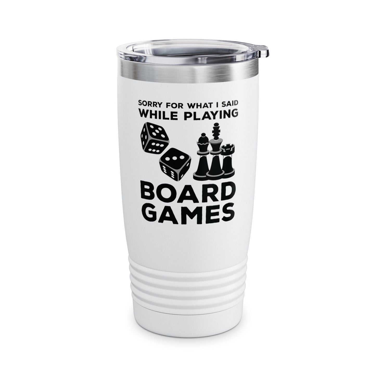 Funny Sorry For What I Said While Playing Board Games Boardgame Chess Monoply Tumbler For Men Women Tumbler