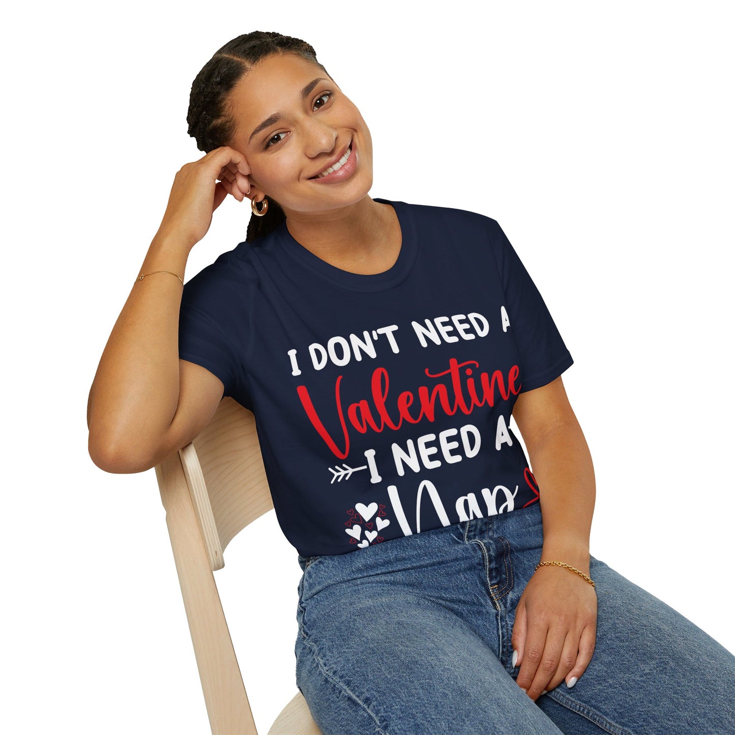 Funny I Don't Need A Valentine I Need A Nap Anti Valentines Day T-Shirt For Men Women T-Shirt