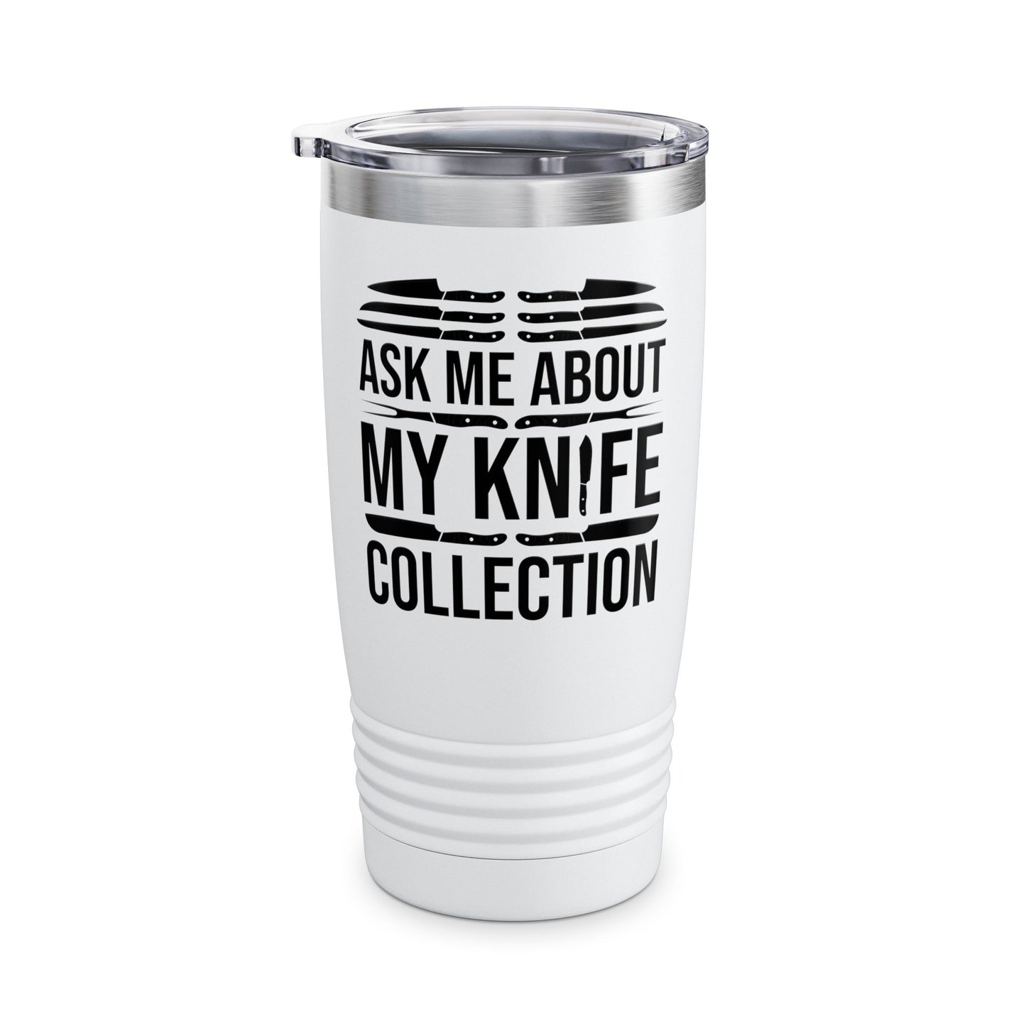 Funny Ask Me About My Knife Collection Knife Collector Tumbler Men Women