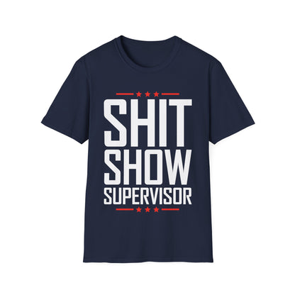 Shit Show Supervisor Retro Funny Sarcastic Adult Humor T-Shirt