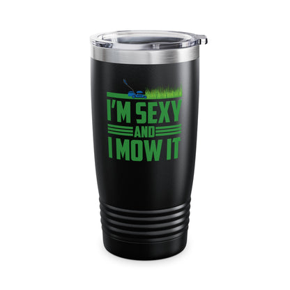 Funny Im Sexy and I Mow It Retro Grass Lawn Mower Tumbler