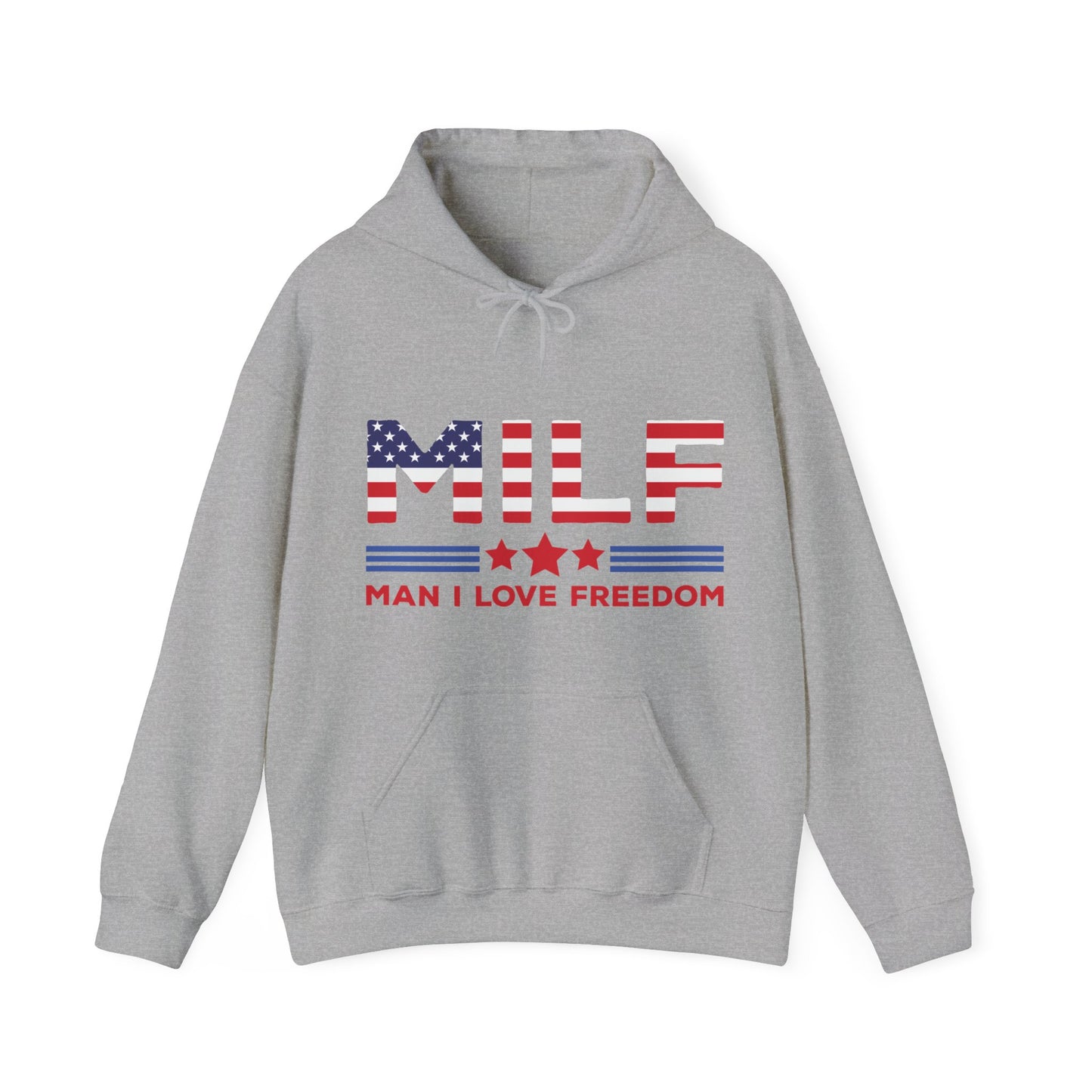 Funny MILF Man I Love Freedom Patriotic 4th Of July Funny Hoodie