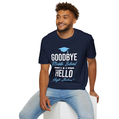 Goodbye Middle School Hello High School Funny Graduation T-Shirt