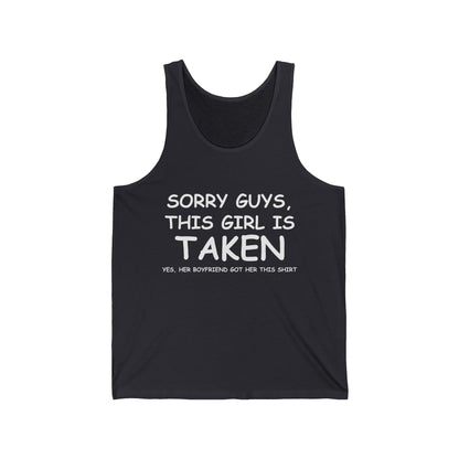 Funny Cute Sorry Im Taken Girlfriend Tank Top from Boyfriend Tank Top For Men Women