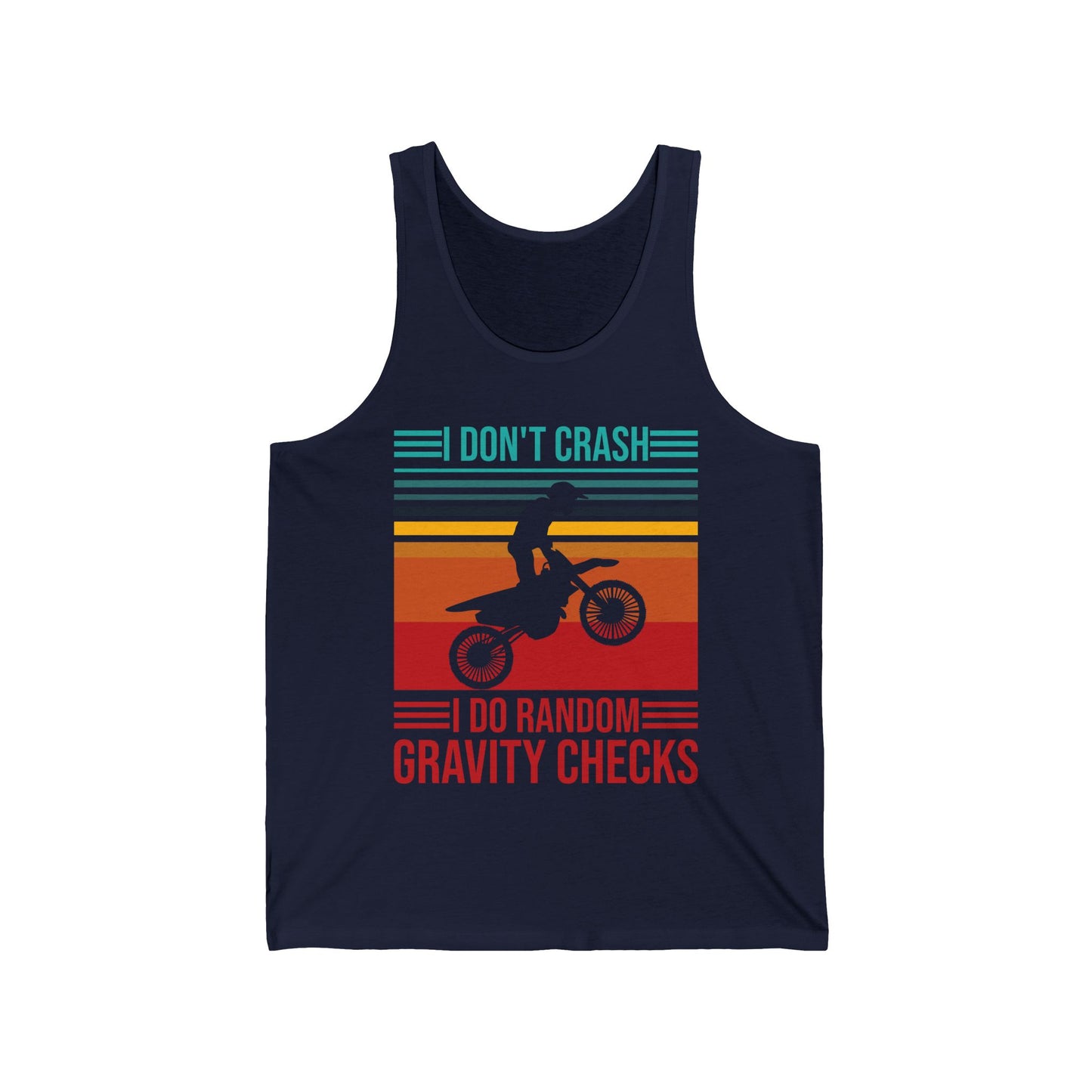 I Don't Crash I Do Random Gravity Checks Racer Motocross And Dirt Bike Tank Top Men Women Biker