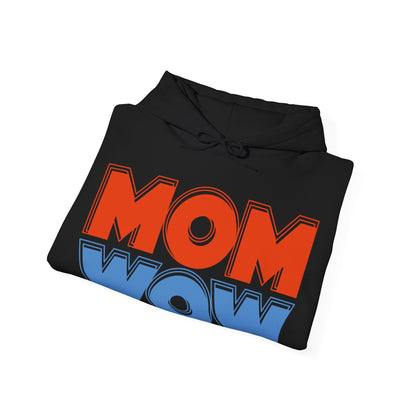 Mom Wow Mothers Day Mom Gift Hoodie