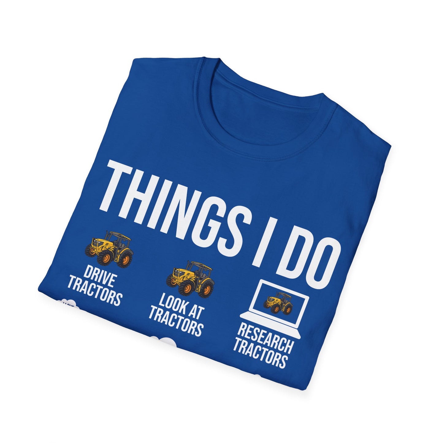 Things I Do in My Spare Time Funny Tractor Enthusiast Tractor Lover T-Shirt Gift