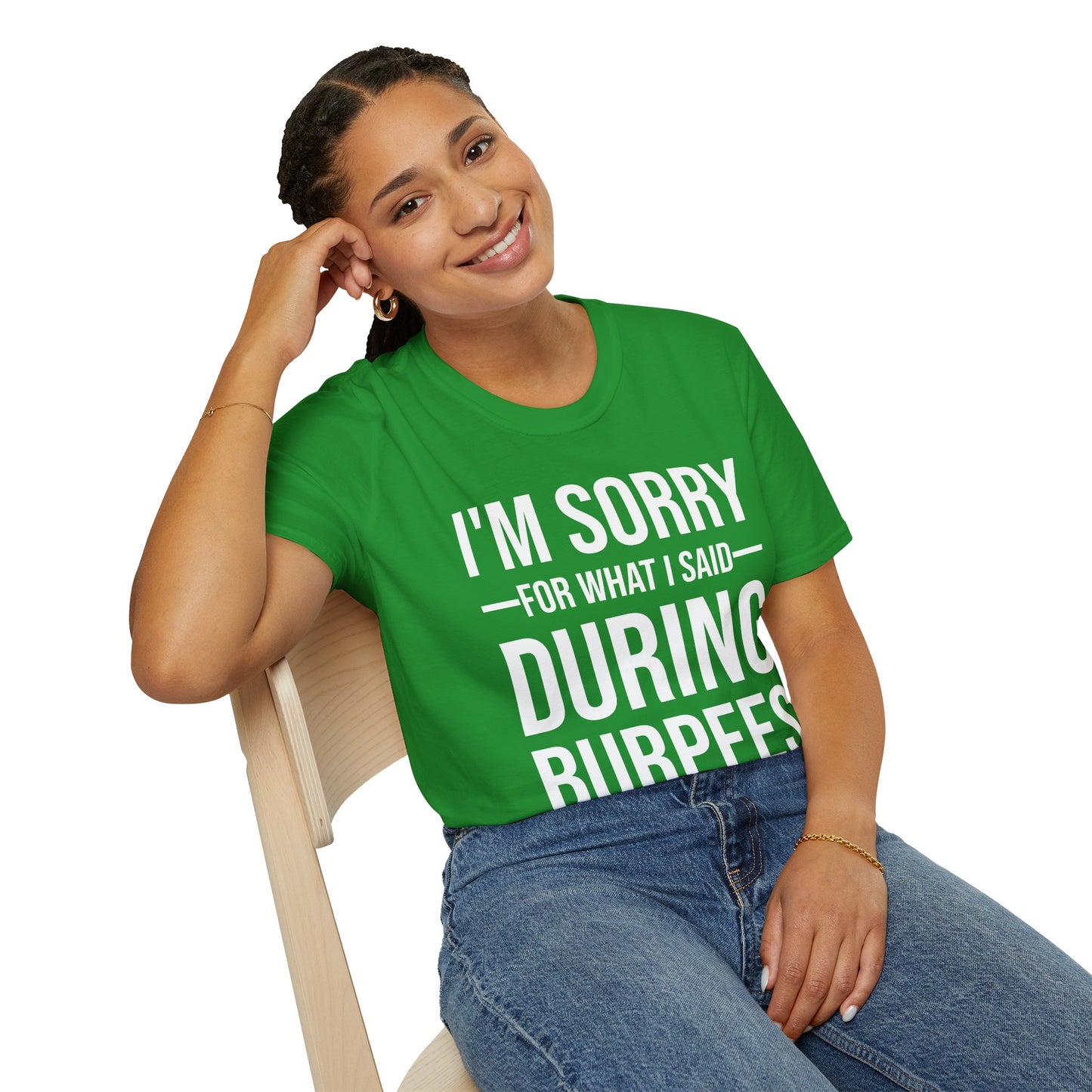 Funny I Am Sorry For What I Said During Burpees Gym Workout T-Shirt Men Women